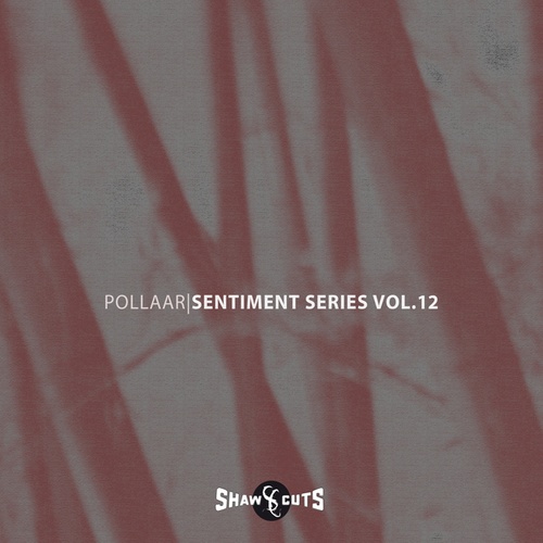 Sentiment Series Vol.12