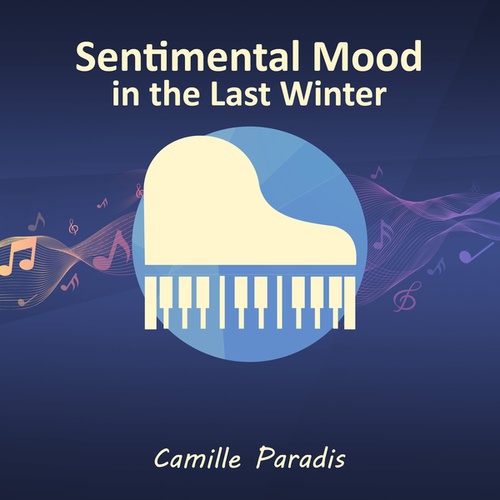 Sentimental Mood in the Last Winter