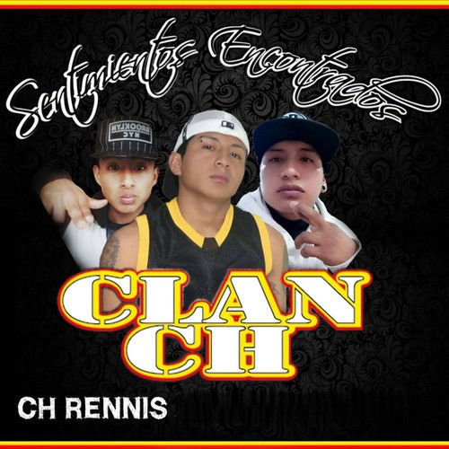 SENTIMIENTOS ENCONTRADOS - CLAN CH