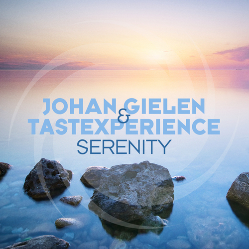 Johan Gielen, Tastexperience-Serenity