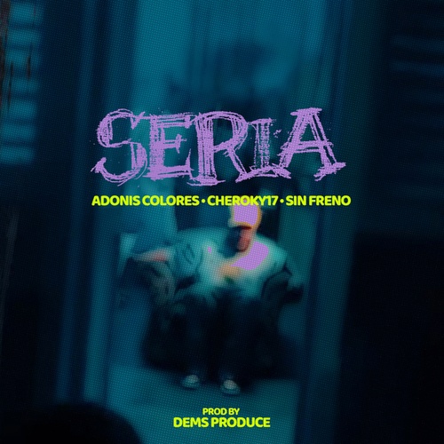 Adonis Colores, Sin Freno, Cheroky17-Seria