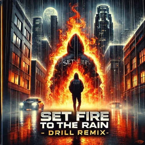 Set fire to the rain - Drill Remix