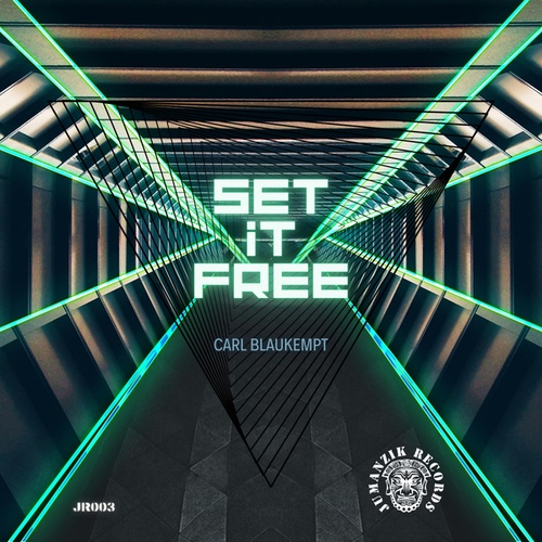 Carl Blaukempt-Set it free