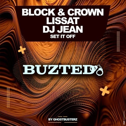 DJ Jean, Block & Crown, Lissat-Set It Off