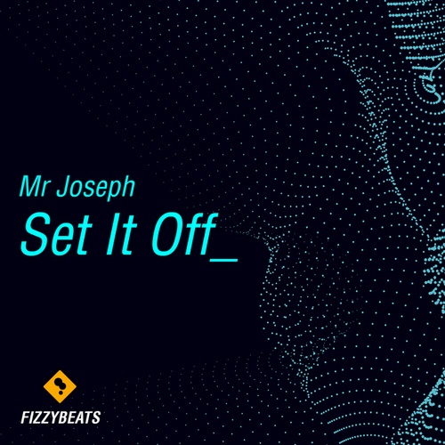 Mr Joseph-Set It Off