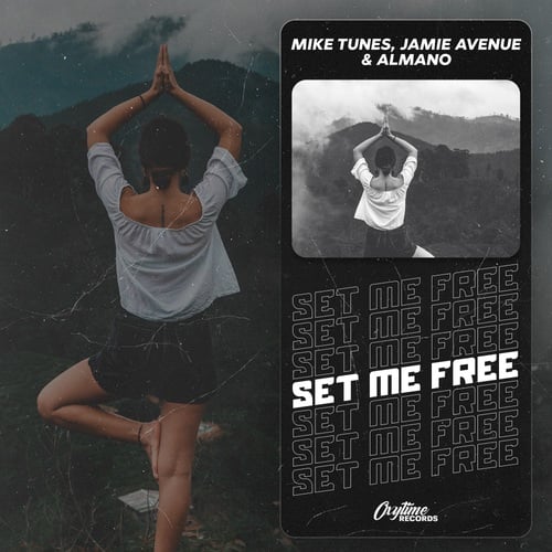 Mike Tunes, Jamie Avenue, Almano-Set Me Free (Extended Mix)