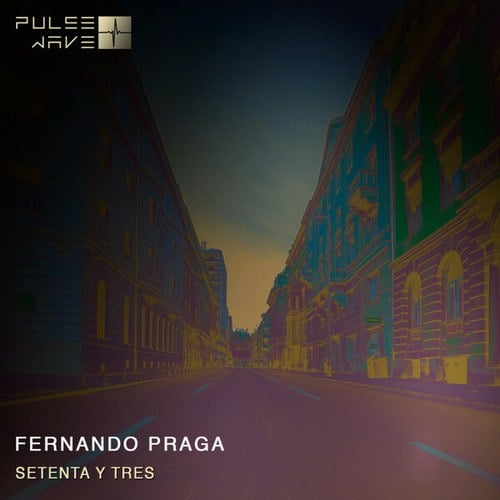 Fernando Praga-Setenta Y Tres