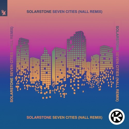 Seven Cities (Nall Remix)
