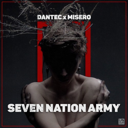 Dantec, MISERO-Seven Nation Army