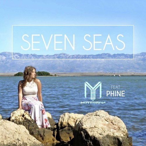 Noyesman, Phine-Seven Seas