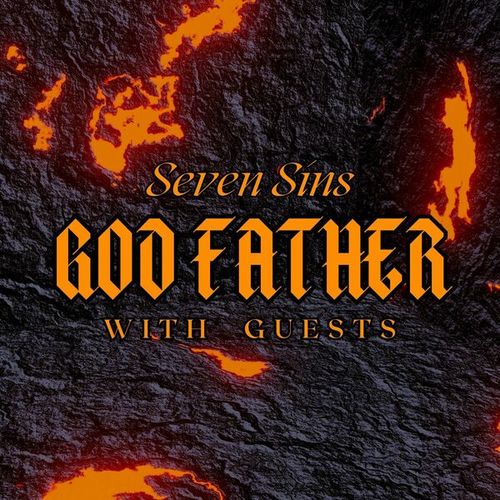 Lil Wayne, Flame Killa, Young Jeezy, Bizzy Bone, Spider Loc, God Father, Lloyd Banks, 50 Cent-Seven Sinz: God Father with Guests