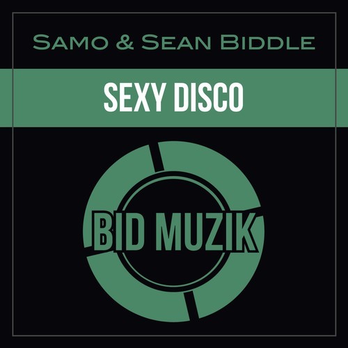 SAMO, Sean Biddle-Sexy Disco