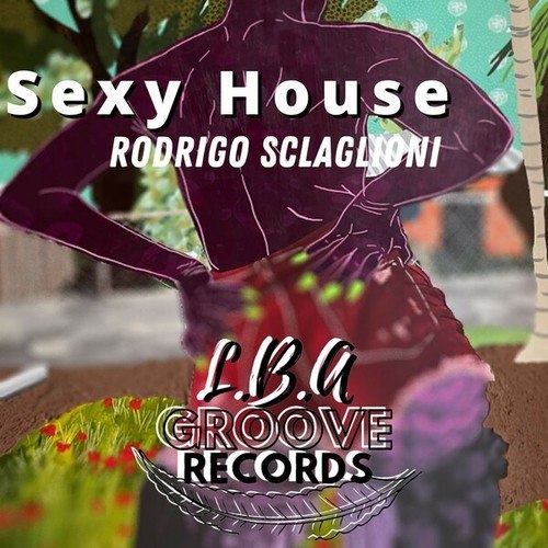 Rodrigo Scaglioni-Sexy House (Original Mix)
