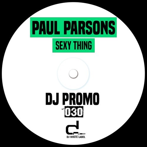 Paul Parsons-Sexy Thing