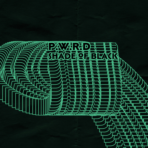 P.W.R.D-Shade Of Black