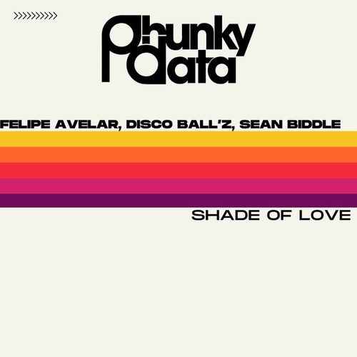 Felipe Avelar, Disco Ball'z, Sean Biddle-Shade of Love