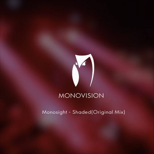 Monosight-Shaded