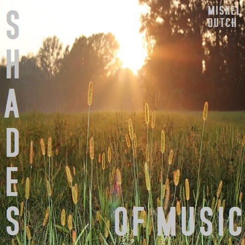 Mishel Dutch-Shades Of Music EP