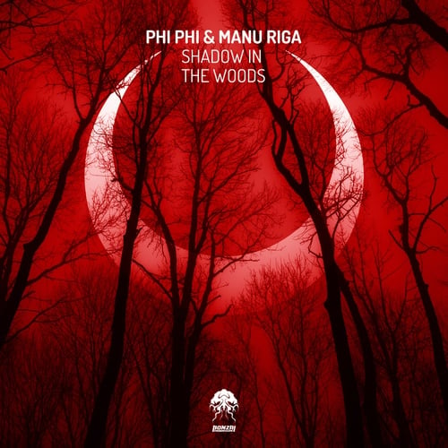 Phi Phi & Manu Riga-Shadow In The Woods