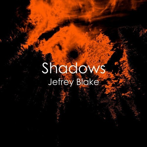Jefrey Blake-Shadows
