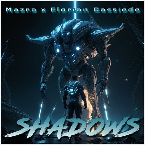 MAZRO, Florian Cassiede-Shadows