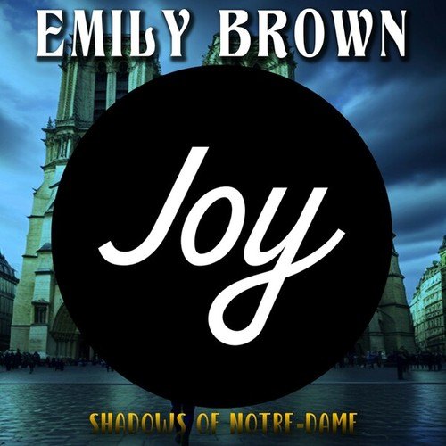 Emily Brown-Shadows of Notre-Dame