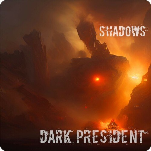 Dark President-Shadows (Radio Edit)