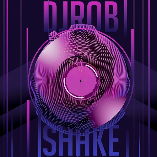 DJ Rob-Shake