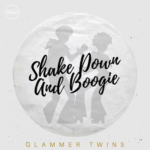 Glammer Twins-Shake Down and Boogie
