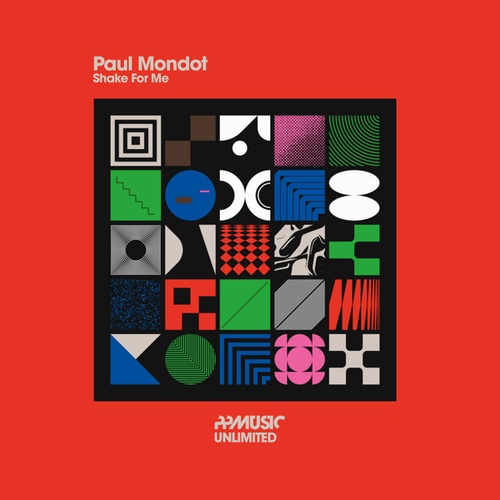 Paul Mondot-Shake For Me
