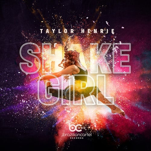 Taylor Henrie-SHAKE GIRL