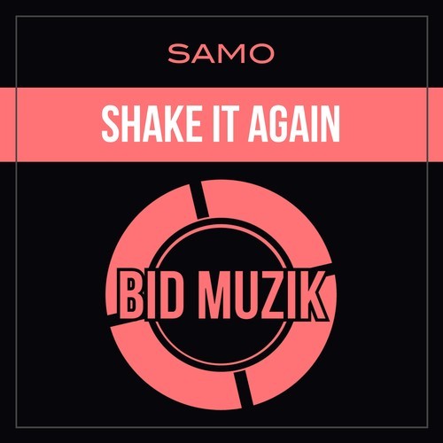 SAMO-Shake It Again
