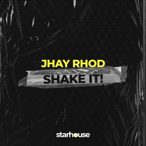 JHAY RHOD-Shake It!