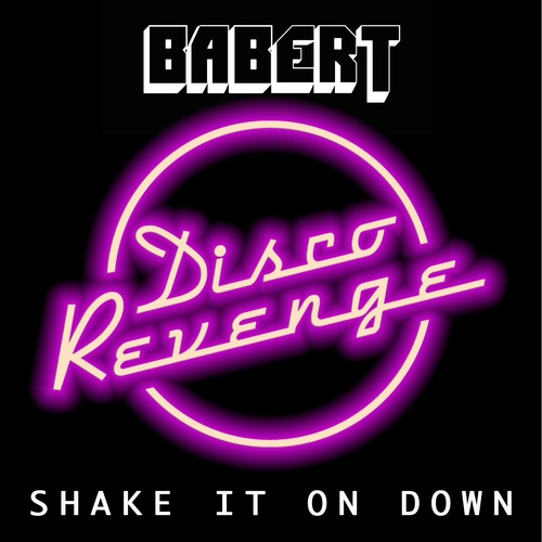 Babert-Shake It on Down