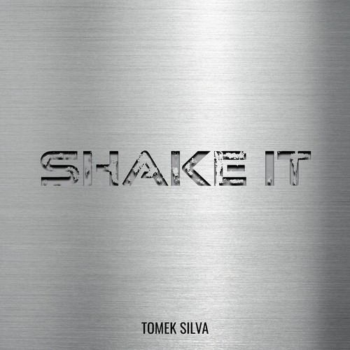 Tomek Silva-Shake It