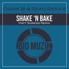 Shake 'n Bake (Matt Shrewd Remix)