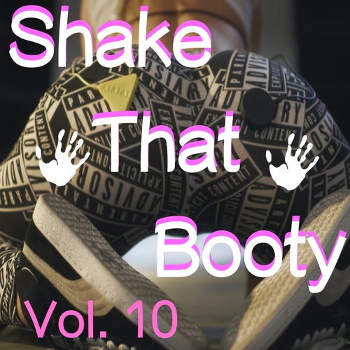 Various Artists-Shake That Booty, Vol. 10