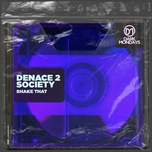 Denace 2 Society-Shake That