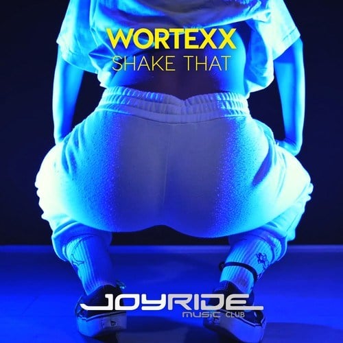 WortexX-Shake That