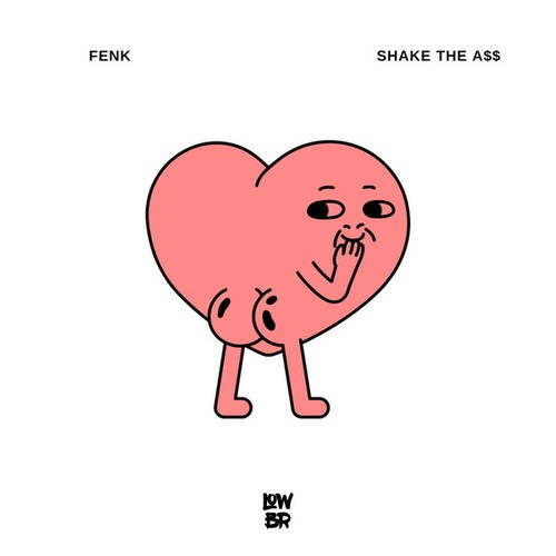 Fenk-Shake The Ass