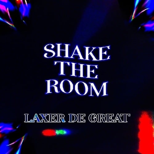 SHAKE THE ROOM