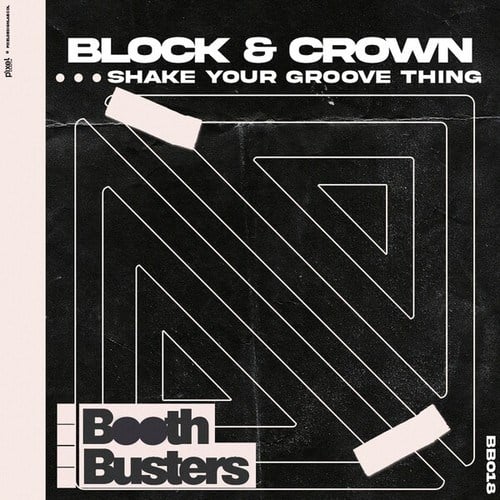 Block & Crown-Shake Your Groove Thing