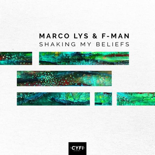 F-Man, Marco Lys-Shaking My Believes