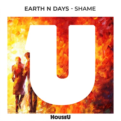 Earth N Days-Shame