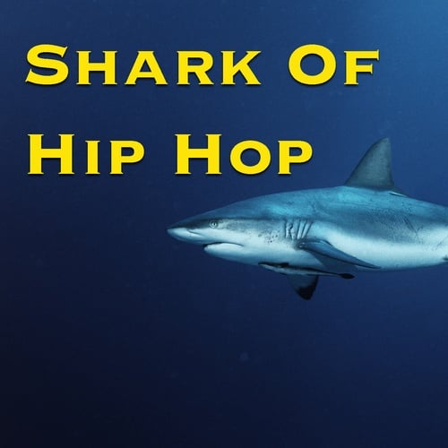 Various Artists-Sharks Of Hip Hop