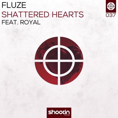 Fluze, RoyAl-Shattered Hearts