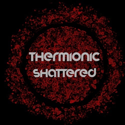 Thermionic-Shattered