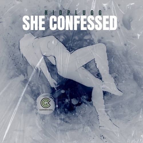 KIDPLUGG-She Confessed