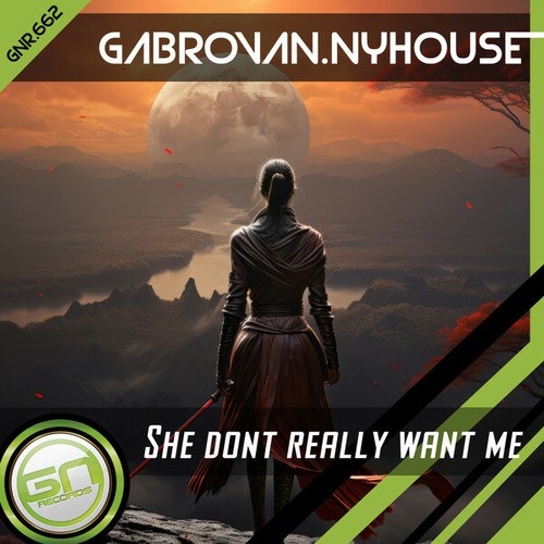 Gabrovan.NYhouse-She Dont Really Want Me