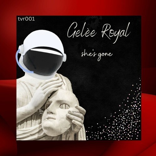 Gelèe Royal-She's Gone